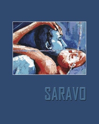 Saravo. Maestro d'arte italiana. Ediz. italiana e inglese - Librerie.coop