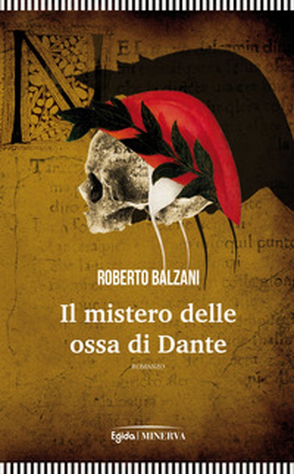 Il mistero delle ossa di Dante - Librerie.coop Il mistero delle ossa di Dante - Librerie.coop