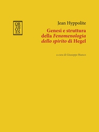 Genesi e struttura della «Fenomenologia dello spirito» di Hegel - Librerie.coop Genesi e struttura della «Fenomenologia dello spirito» di Hegel - Librerie.coop