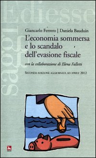 L'economia sommersa e lo scandalo dell'evasione fiscale - Librerie.coop L'economia sommersa e lo scandalo dell'evasione fiscale - Librerie.coop