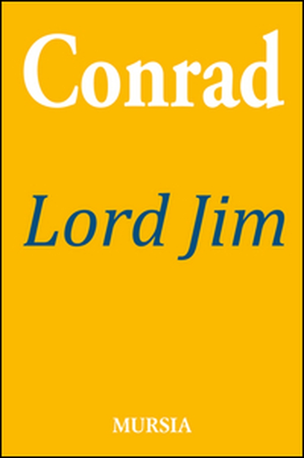 Lord Jim - Librerie.coop Lord Jim - Librerie.coop