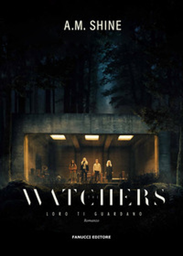 The watchers. Loro ti guardano - Librerie.coop The watchers. Loro ti guardano - Librerie.coop