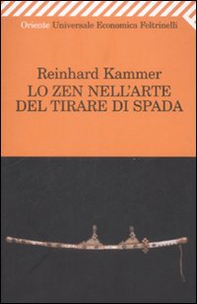 Lo zen nell'arte del tirare di spada - Librerie.coop Lo zen nell'arte del tirare di spada - Librerie.coop