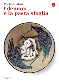 I demoni e la pasta sfoglia - Librerie.coop I demoni e la pasta sfoglia - Librerie.coop