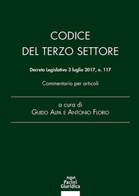 Codice del Terzo Settore. Decreto Legislativo 3 luglio 2017, n. 117. Commentario per articoli - Librerie.coop