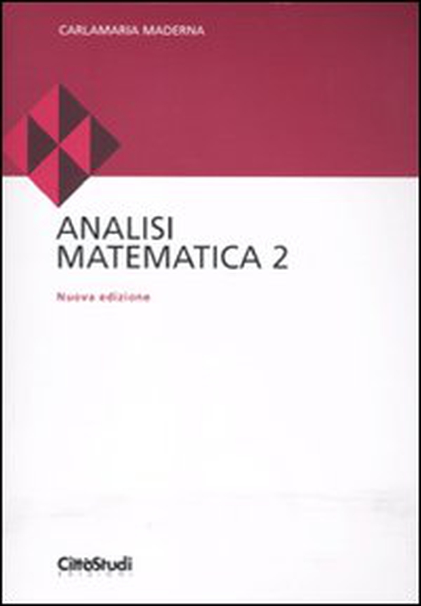 Analisi matematica 2 - Librerie.coop Analisi matematica 2 - Librerie.coop