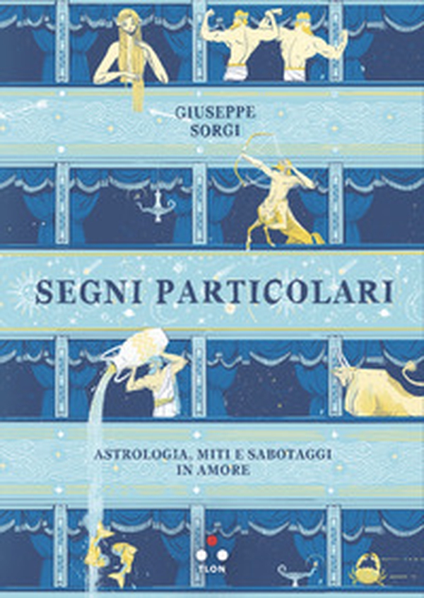 Segni particolari. Astrologia, miti e sabotaggi in amore - Librerie.coop Segni particolari. Astrologia, miti e sabotaggi in amore - Librerie.coop