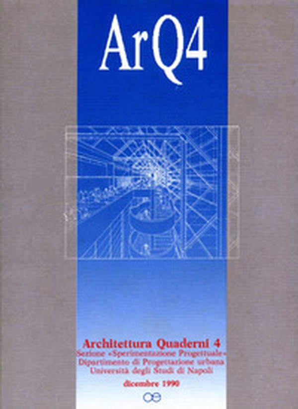 ArQ. Architettura quaderni - Vol. 4 - Librerie.coop ArQ. Architettura quaderni - Vol. 4 - Librerie.coop