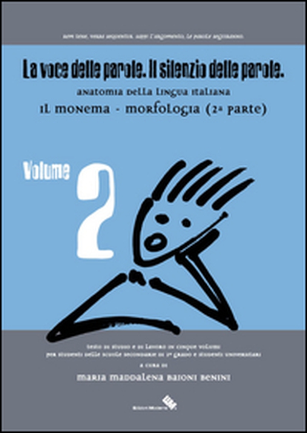 La voce delle parole. Il silenzio delle parole - Vol. 2 - Librerie.coop