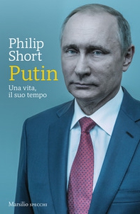 Putin. Una vita, il suo tempo - Librerie.coop Putin. Una vita, il suo tempo - Librerie.coop
