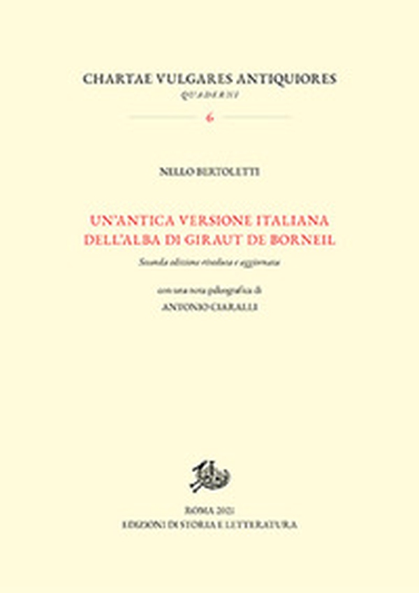 Un'antica versione italiana dell'«Alba» di Giraut de Borneil - Librerie.coop Un'antica versione italiana dell'«Alba» di Giraut de Borneil - Librerie.coop