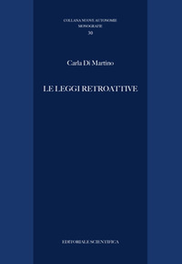 Le leggi retroattive - Librerie.coop Le leggi retroattive - Librerie.coop