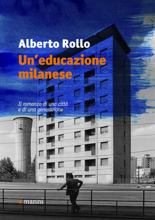 Un'educazione milanese - Librerie.coop Un'educazione milanese - Librerie.coop