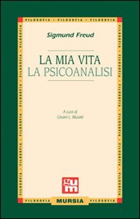 La mia vita-La psicoanalisi - Librerie.coop