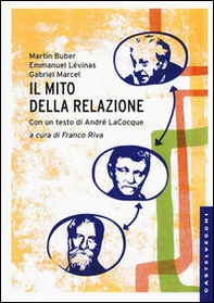 Il mito della relazione - Librerie.coop Il mito della relazione - Librerie.coop