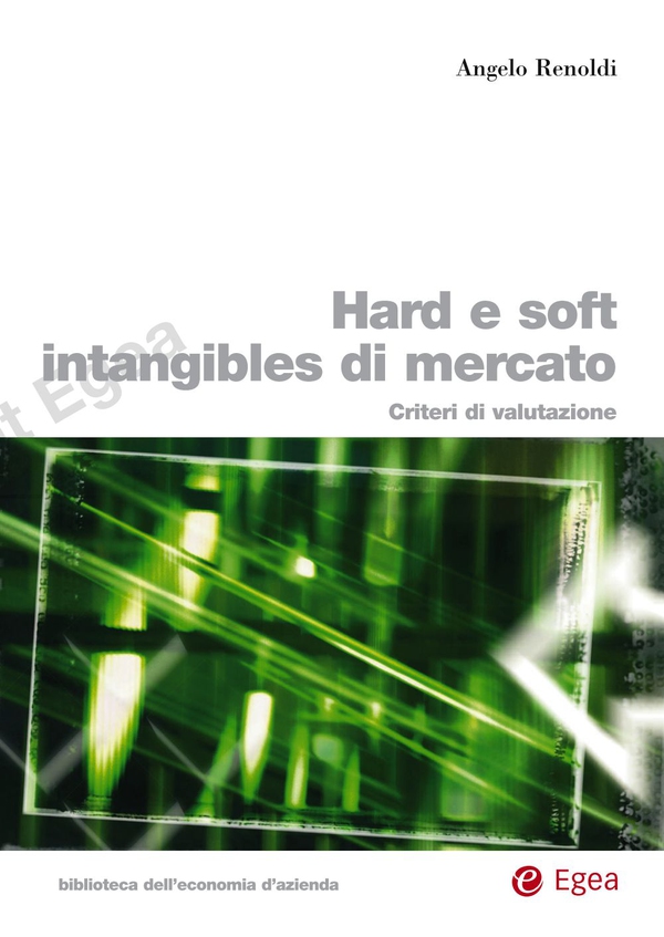 Hard e soft intangibles di mercato - Librerie.coop Hard e soft intangibles di mercato - Librerie.coop