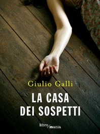 La casa dei sospetti - Librerie.coop