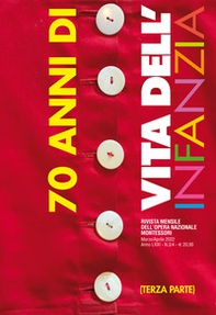 70 anni di «Vita dell'infanzia» - Librerie.coop 70 anni di «Vita dell'infanzia» - Librerie.coop