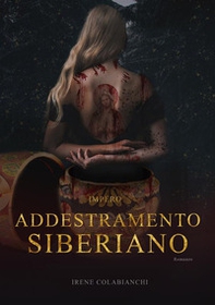 Addestramento siberiano. Impero - Librerie.coop