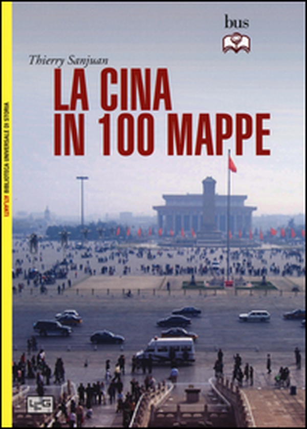 La Cina in 100 mappe - Librerie.coop La Cina in 100 mappe - Librerie.coop