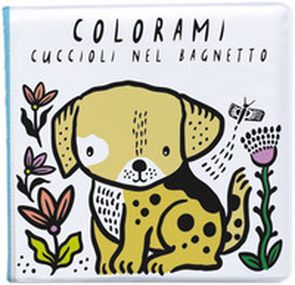 Colorami. Cuccioli nel bagnetto - Librerie.coop Colorami. Cuccioli nel bagnetto - Librerie.coop