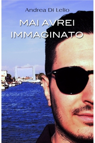 Mai avrei immaginato - Librerie.coop