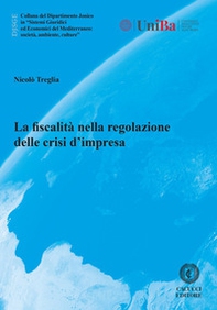 La fiscalità nella regolazione delle crisi d'impresa - Librerie.coop