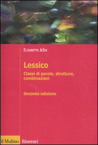 Lessico. Classi di parole, strutture, combinazioni - Librerie.coop
