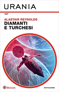 Diamanti e turchesi (Urania) - Librerie.coop