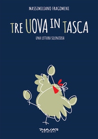 Tre uova in tasca - Librerie.coop Tre uova in tasca - Librerie.coop