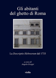Gli abitanti del ghetto di Roma - Librerie.coop Gli abitanti del ghetto di Roma - Librerie.coop