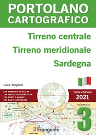 Tirreno centrale, Tirreno meridionale, Sardegna. Portolano cartografico - Librerie.coop
