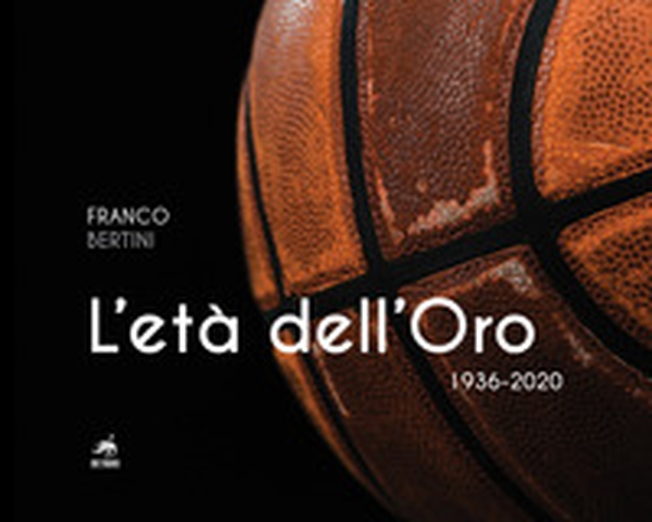 L'età dell'oro. 1936-2020 - Librerie.coop L'età dell'oro. 1936-2020 - Librerie.coop
