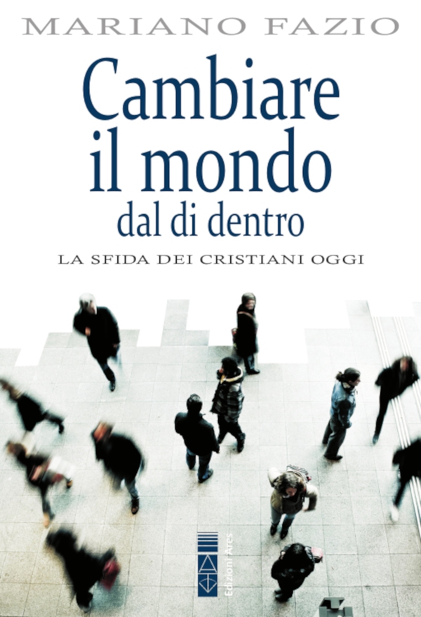 Cambiare il mondo dal di dentro - Librerie.coop Cambiare il mondo dal di dentro - Librerie.coop