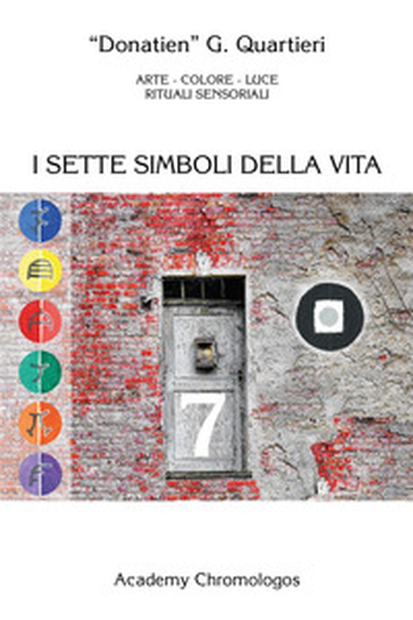I sette simboli della vita - Librerie.coop I sette simboli della vita - Librerie.coop