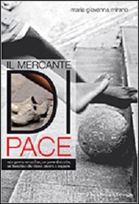 Il mercante di pace - Librerie.coop