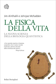 La fisica della vita - Librerie.coop La fisica della vita - Librerie.coop