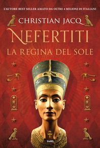 Nefertiti. La regina del sole - Librerie.coop Nefertiti. La regina del sole - Librerie.coop