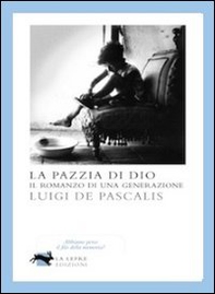 La pazzia di Dio - Librerie.coop