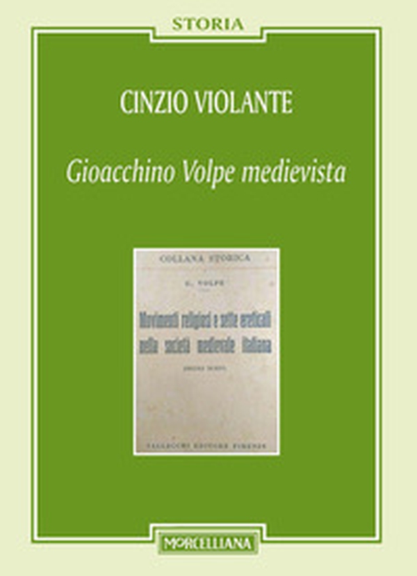 Gioacchino Volpe medievista - Librerie.coop Gioacchino Volpe medievista - Librerie.coop