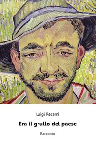 Era il grullo del paese - Librerie.coop