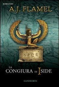 La congiura di Iside - Librerie.coop La congiura di Iside - Librerie.coop