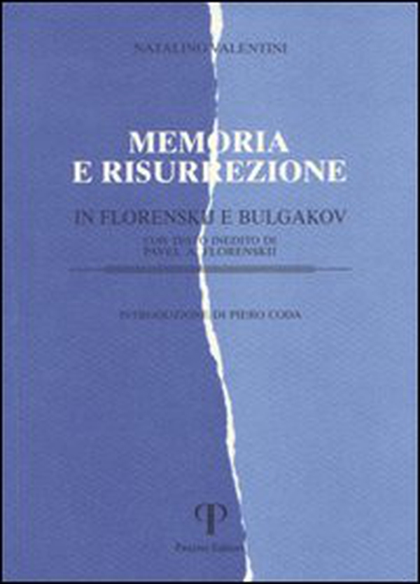 Memoria e risurrezione in Florenskij e Bulgakov - Librerie.coop Memoria e risurrezione in Florenskij e Bulgakov - Librerie.coop