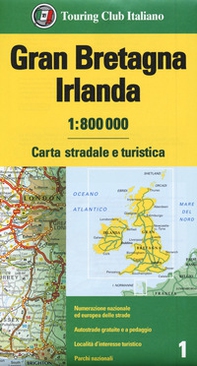 Gran Bretagna e Irlanda 1:800.000. Carta stradale e turistica - Librerie.coop
