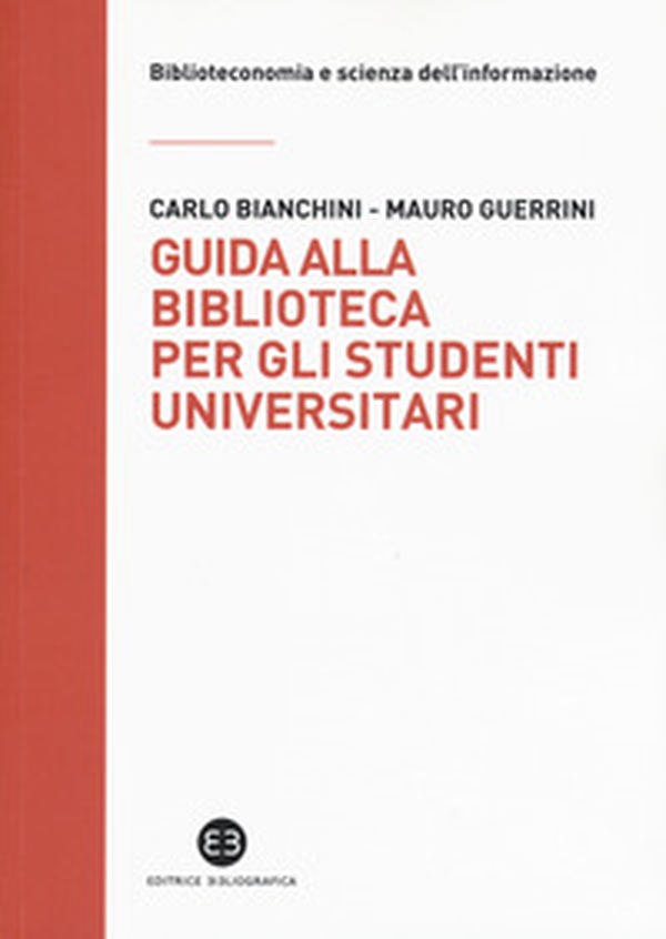Guida alla biblioteca per gli studenti universitari - Librerie.coop Guida alla biblioteca per gli studenti universitari - Librerie.coop