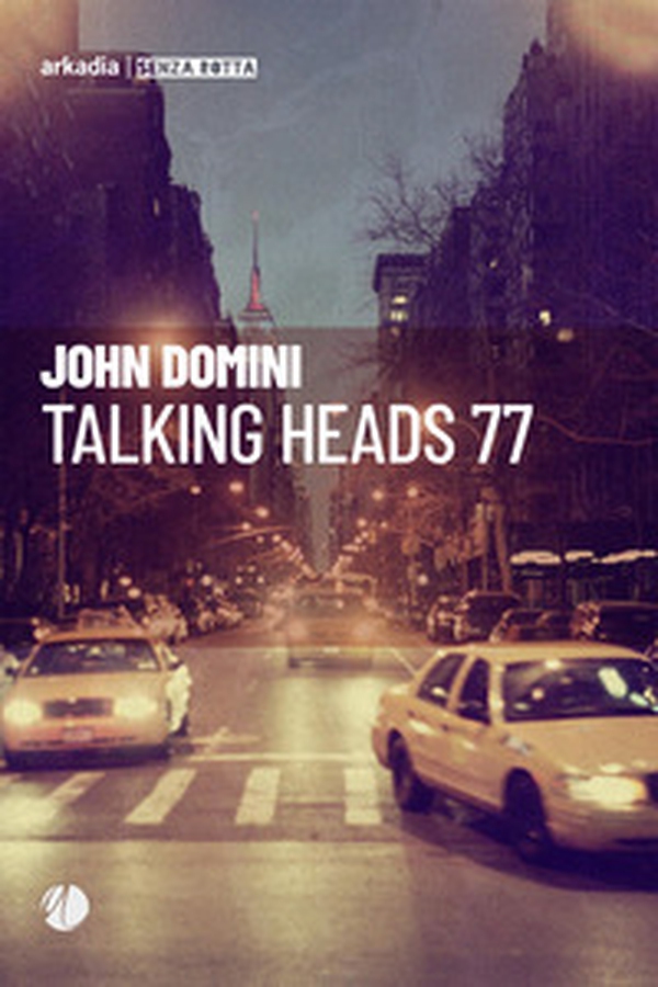 Talking Heads 77 - Librerie.coop Talking Heads 77 - Librerie.coop