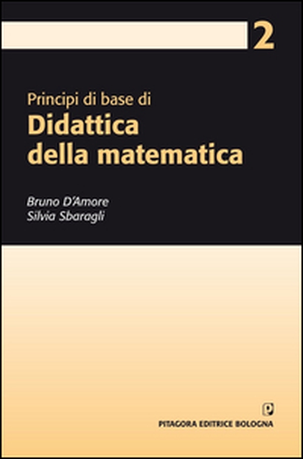Principi di base di didattica della matematica - Librerie.coop Principi di base di didattica della matematica - Librerie.coop