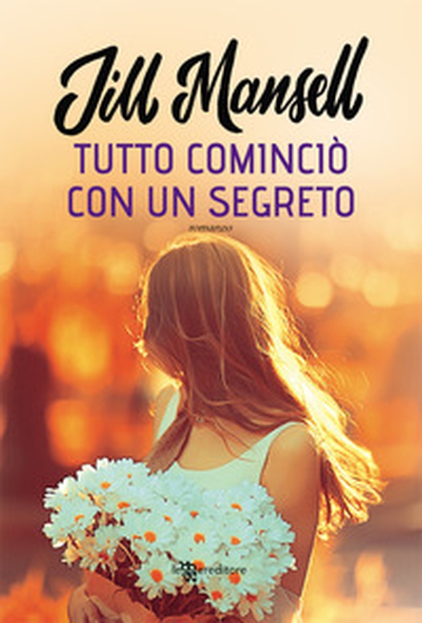 Tutto cominciò con un segreto - Librerie.coop Tutto cominciò con un segreto - Librerie.coop