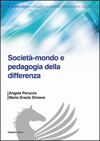 Società-mondo e pedagogia della differenza - Librerie.coop