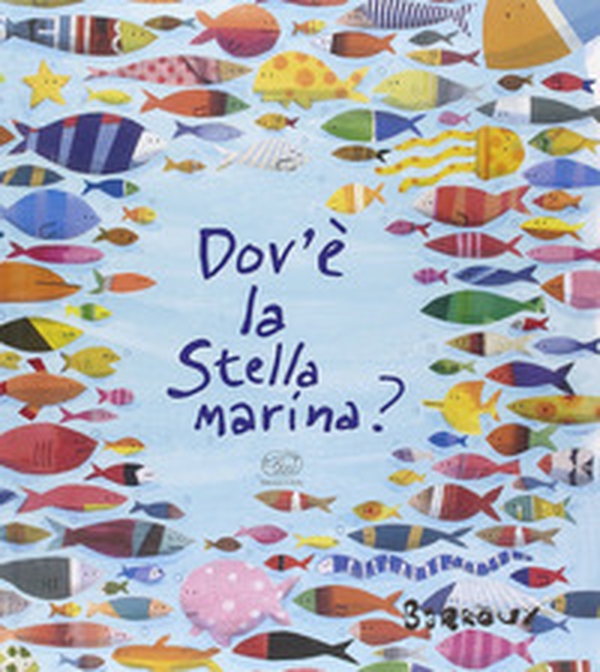Dove'è la stella marina? - Librerie.coop Dove'è la stella marina? - Librerie.coop